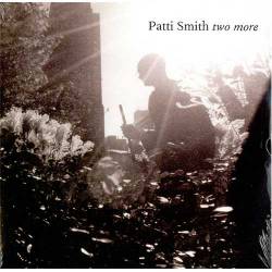 Patti Smith : Two More